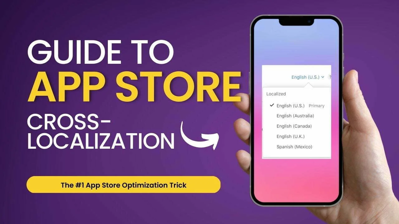 App Store Optimization and Localization: How to Succeed